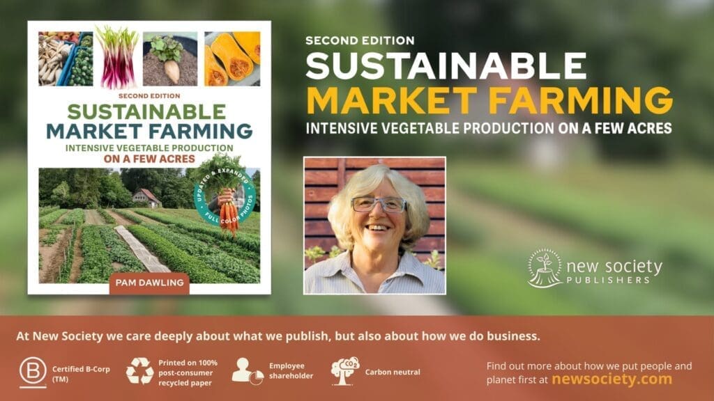 Sustainable Market Farming 2nd Ed. | Pam Dawling Book