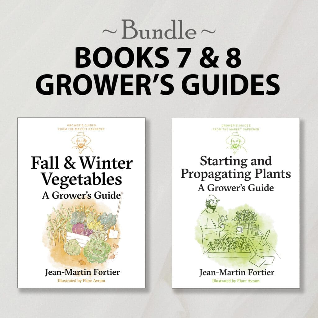 Books 7 & 8: Grower's Guide Bundle—"Fall & Winter Vegetables" & "Propagating Plants".